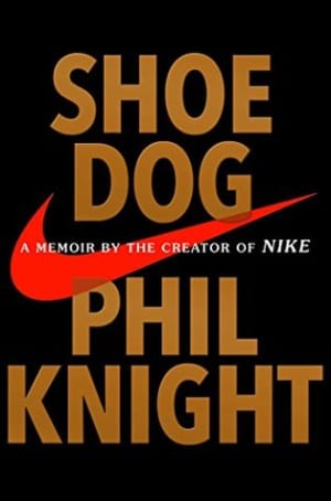 Shoe Dog by Phil Knight book cover