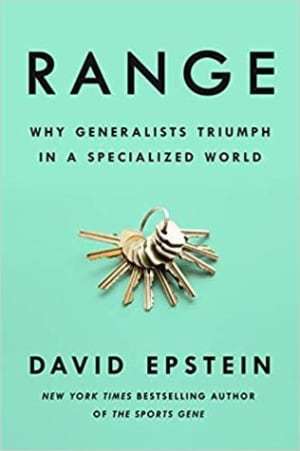 Range: Why Generalists Triumph in a Specialized World by David Epstein book cover