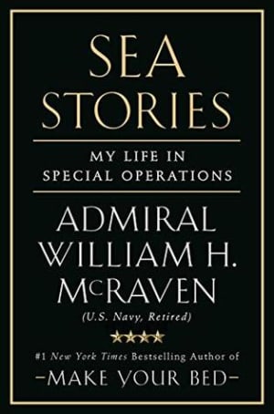 Sea Stories: My Life in Special Operations by William H. McRaven book cover