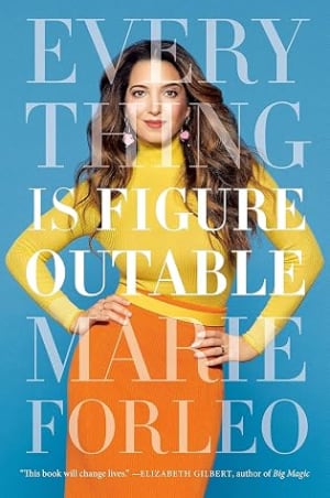 Everything is Figureoutable by Marie Forleo book cover