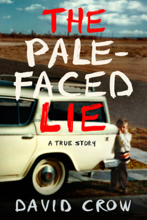 The Pale-Faced Lie by David Crow book cover