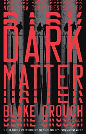 Dark Matter by Blake Crouch book cover
