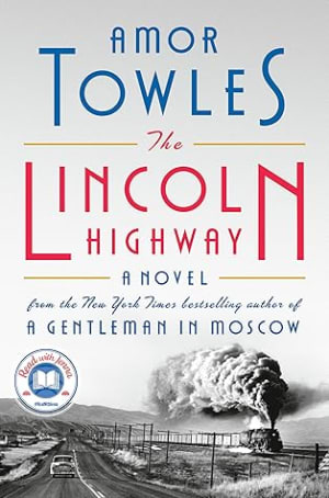 The Lincoln Highway by Amor Towles book cover