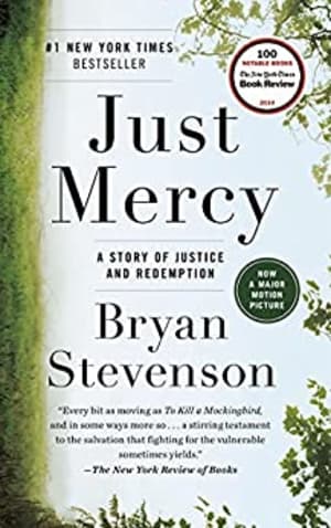 Just Mercy: A Story of Justice and Redemption by Bryan Stevenson book cover