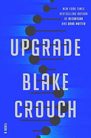Upgrade by Blake Crouch book cover