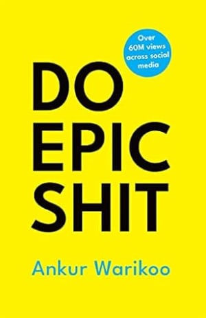 Do Epic Shit by Ankur Warikoo book cover