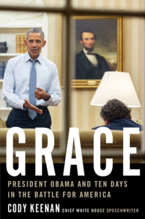 Grace: President Obama and Ten Days in the Battle for America by Cody Keenan book cover