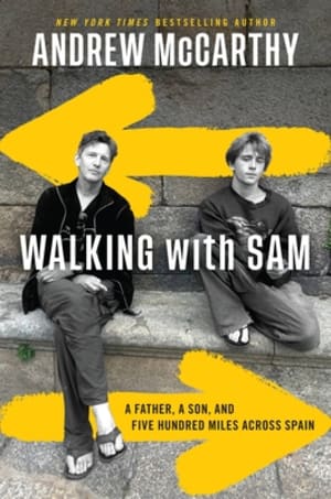 Walking with Sam: A Father, a Son, and Five Hundred Miles Across Spain by Andrew McCarthy book cover