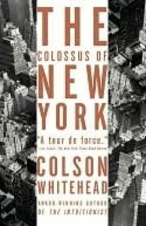 The Colossus of New York by Colson Whitehead book cover