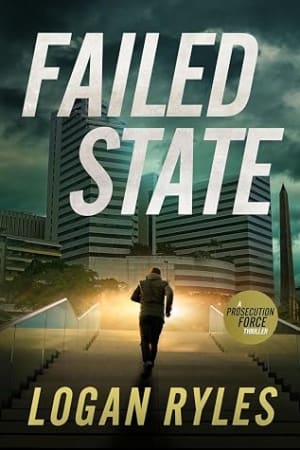 Failed State (The Prosecution Force, #4) by Logan Ryles book cover