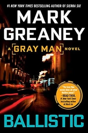 Ballistic (Gray Man, #3) by Mark Greaney book cover