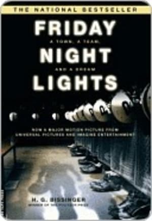 Friday Night Lights: A Town, A Team, And A Dream by H.G. Bissinger book cover