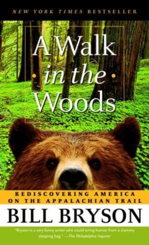 A Walk in the Woods: Rediscovering America on the Appalachian Trail by Bill Bryson book cover