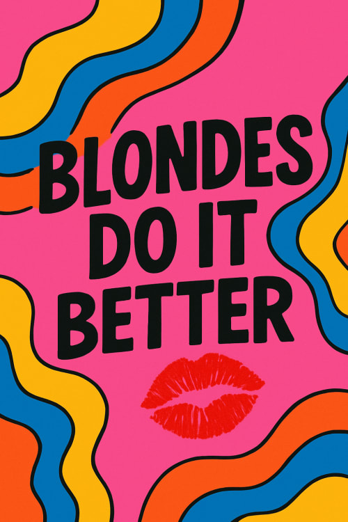 Pembe arkaplan üzerinde blondes do it better yazısı siyah ve ruj öpücük izi