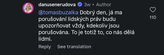 @danusenerudova: @tomasbuzalka Dobrý den, ja ma porušování lidských práv budu upozorňovat vždy, kdekoliv jsou porušována. To je totiž to, co nás dělá lidmi.