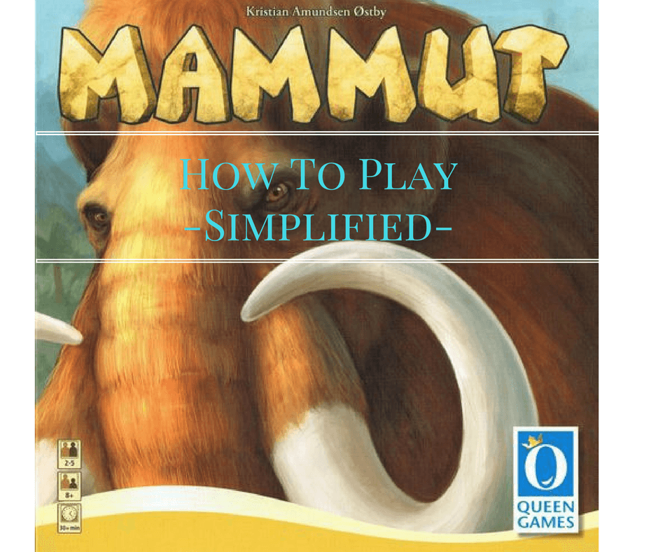 Mammut: How To Play – Simplified