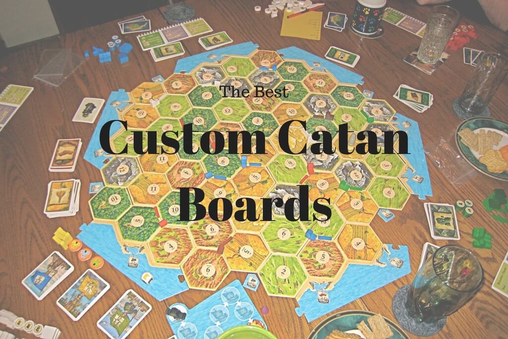 Best Custom (Settlers of) Catan Game Boards