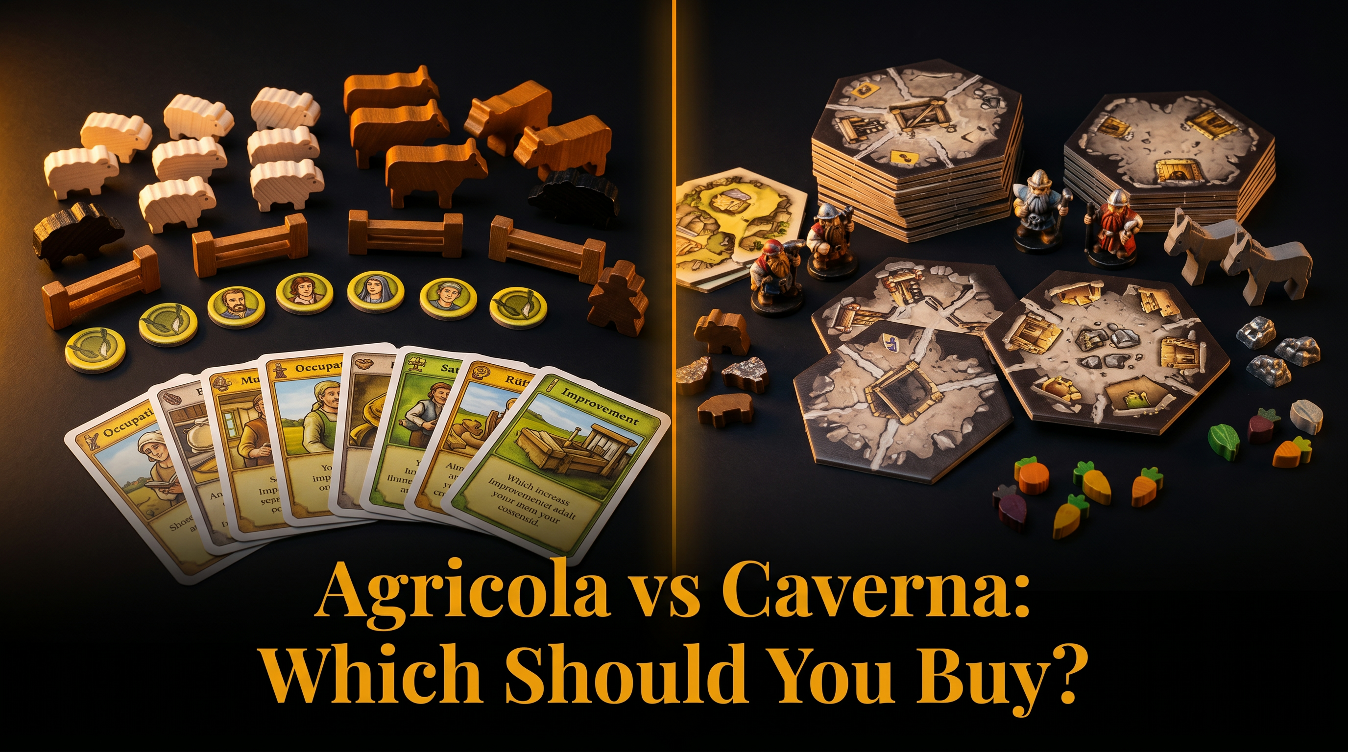Agricola vs Caverna: Which Game Should You Buy?