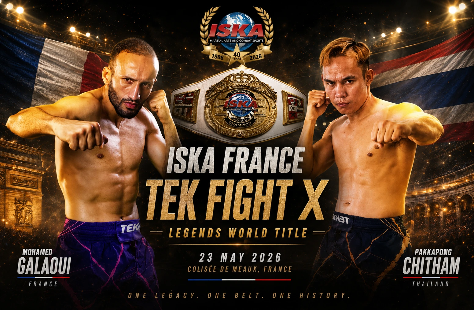 ISKA France: TEK FIGHT X to Crown Historic Inaugural Legends World Champion ISKA France: TEK FIGHT X to Crown Historic Inaugural Legends World Champion
