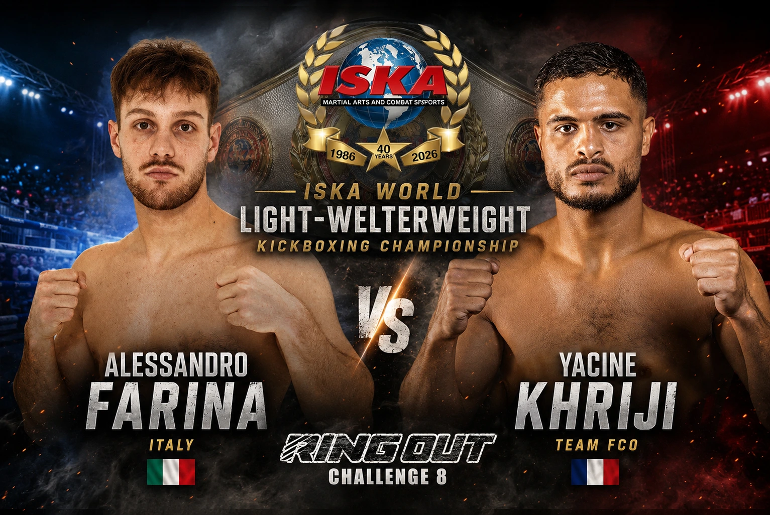 ISKA World Championship Headlines RING OUT Challenge 8 in France ISKA World Championship Headlines RING OUT Challenge 8 in France