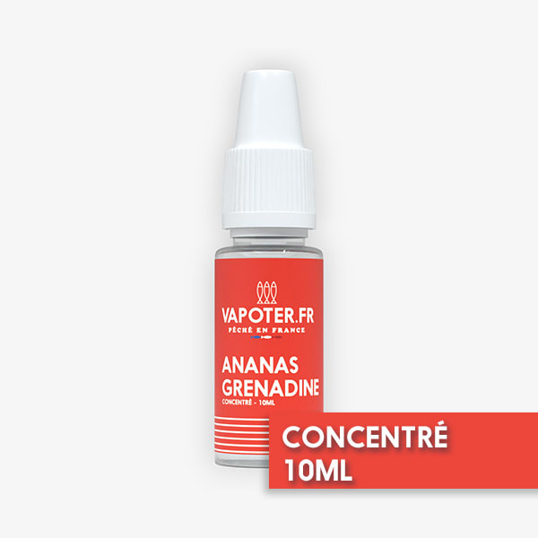 Ananas Grenadine Concentre Vapoter.fr 10ml