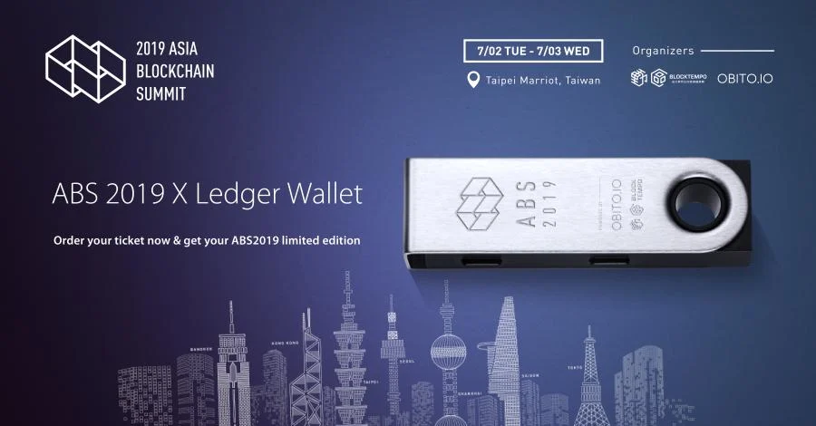 Asia Blockchain Summit coming in July, first 1000 onsite registrants on 7/2 gets Ledger Wallet ABS limited edition