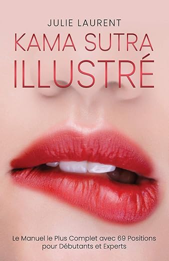 Kama Sutra Illustre Le