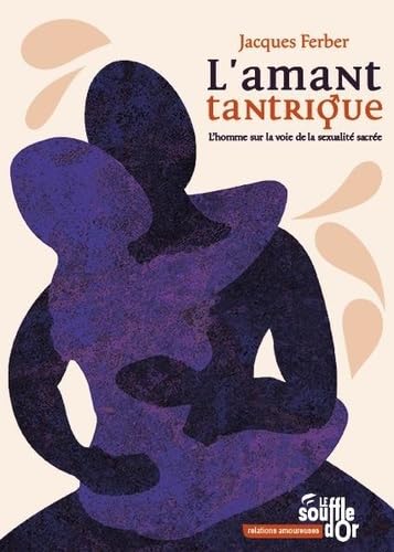 Lamant Tantrique Lhomme Sur