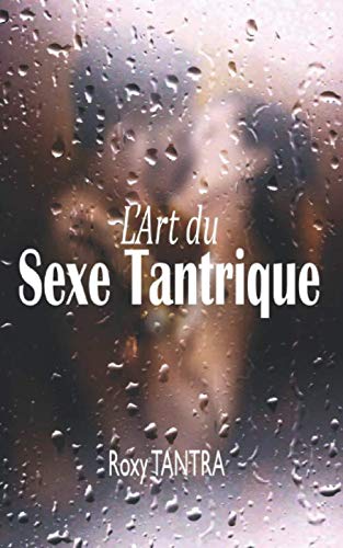 Lart Du Sexe Tantrique