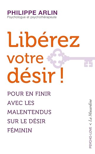 Liberez Votre Desir Pour