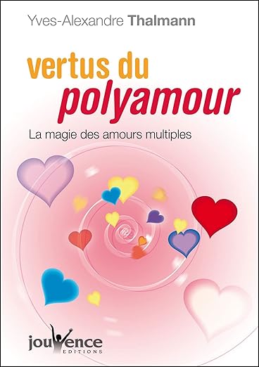 Vertus Du Polyamour