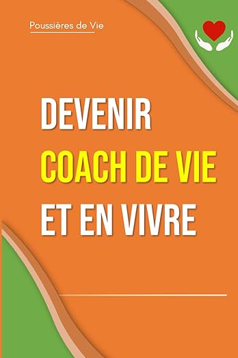 Devenir Coach De Vie