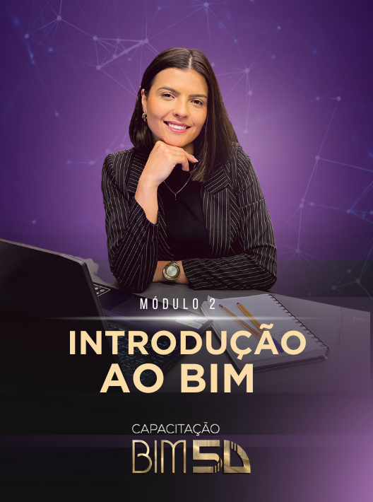 Módulo 3 da Capacitação BIM 5D