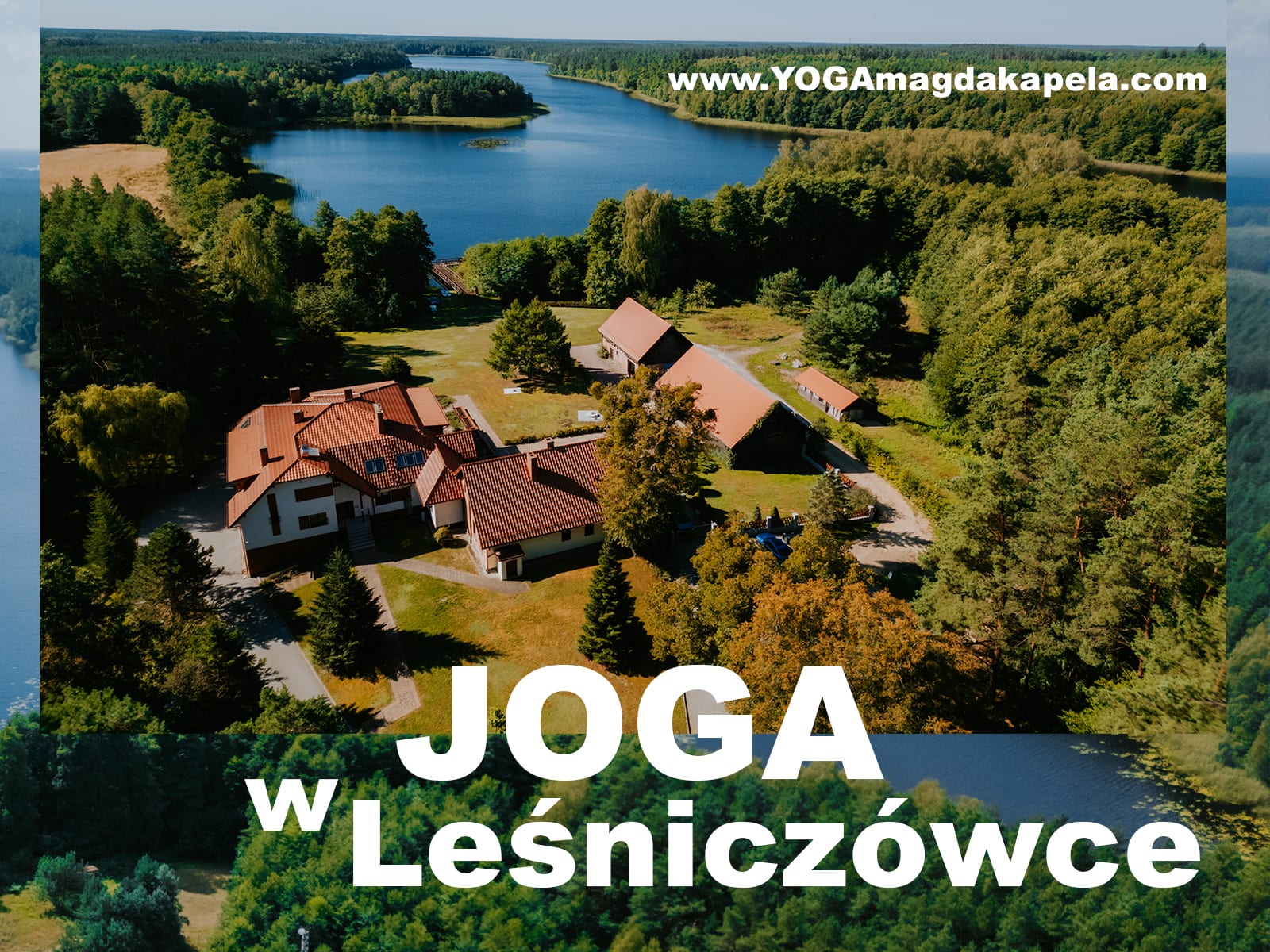 wakacje z JOGĄ w Leśniczówce nad jeziorem---B2