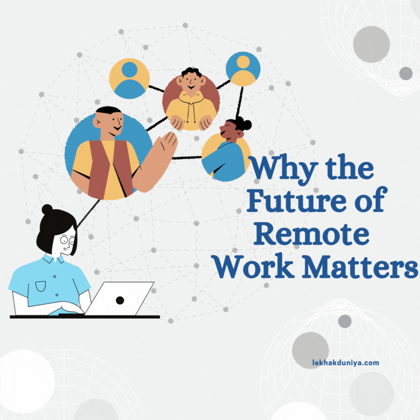 Future of Remote Work