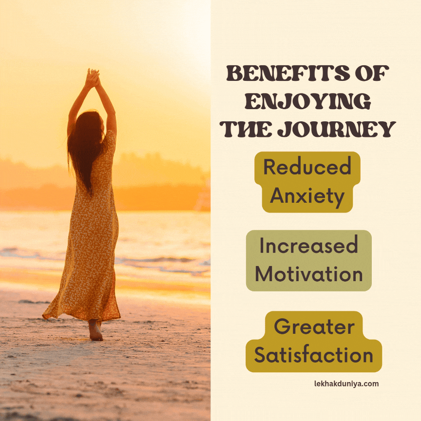 why enjoying the journey matters more than the destination