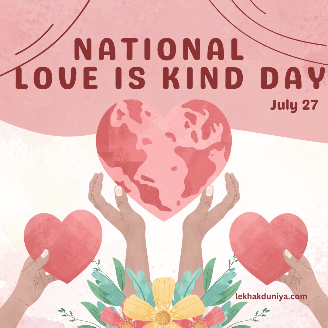National Love is Kind Day: Celebrating Compassion and Empathy
