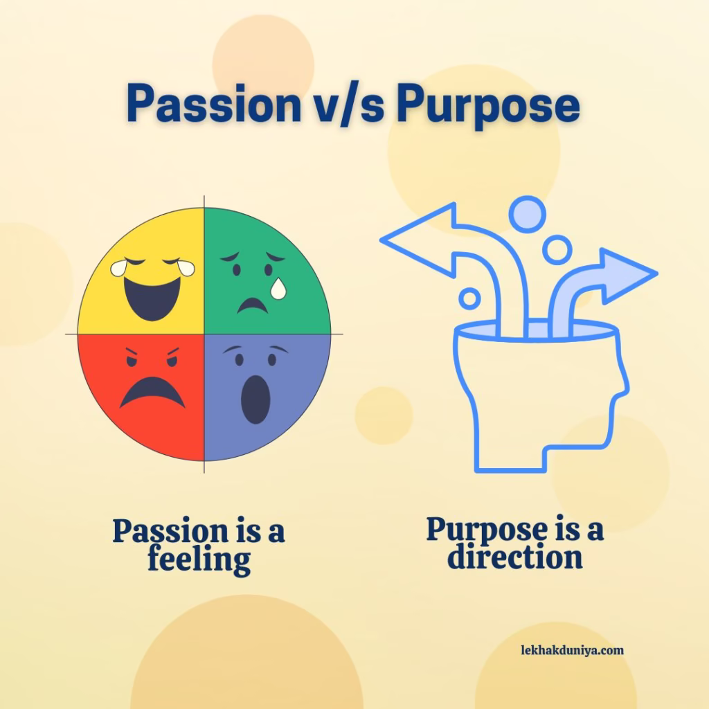Passion vs Purpose