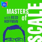 Masters of Scale with Reid Hoffman. podcast
