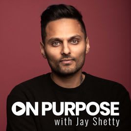 Cover of the On Purpose podcast by Jay Shetty, top podcasts, inspiration, summer, GamePlanA