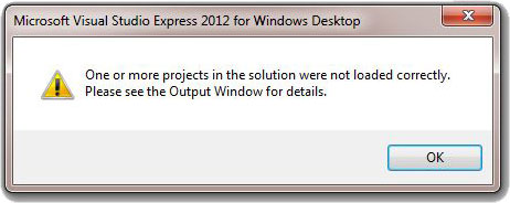 Visual Studio Error Window with message that one or more projects were not loaded.