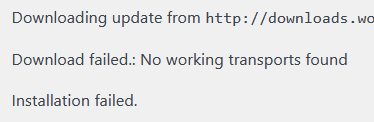 WordPress update to latest version - download failed - no working transports found