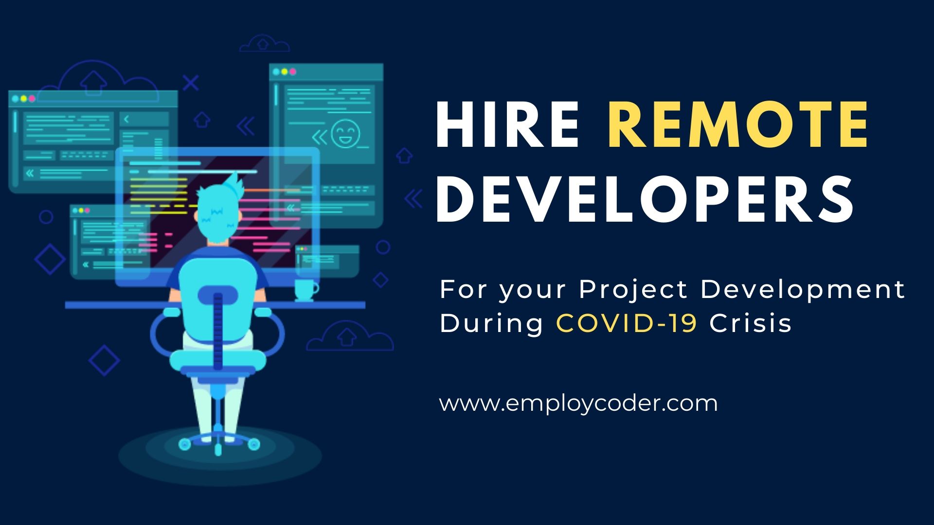 Hire Remote Developers from Emplocoder For Your Project Development During COVID-19 Crisis