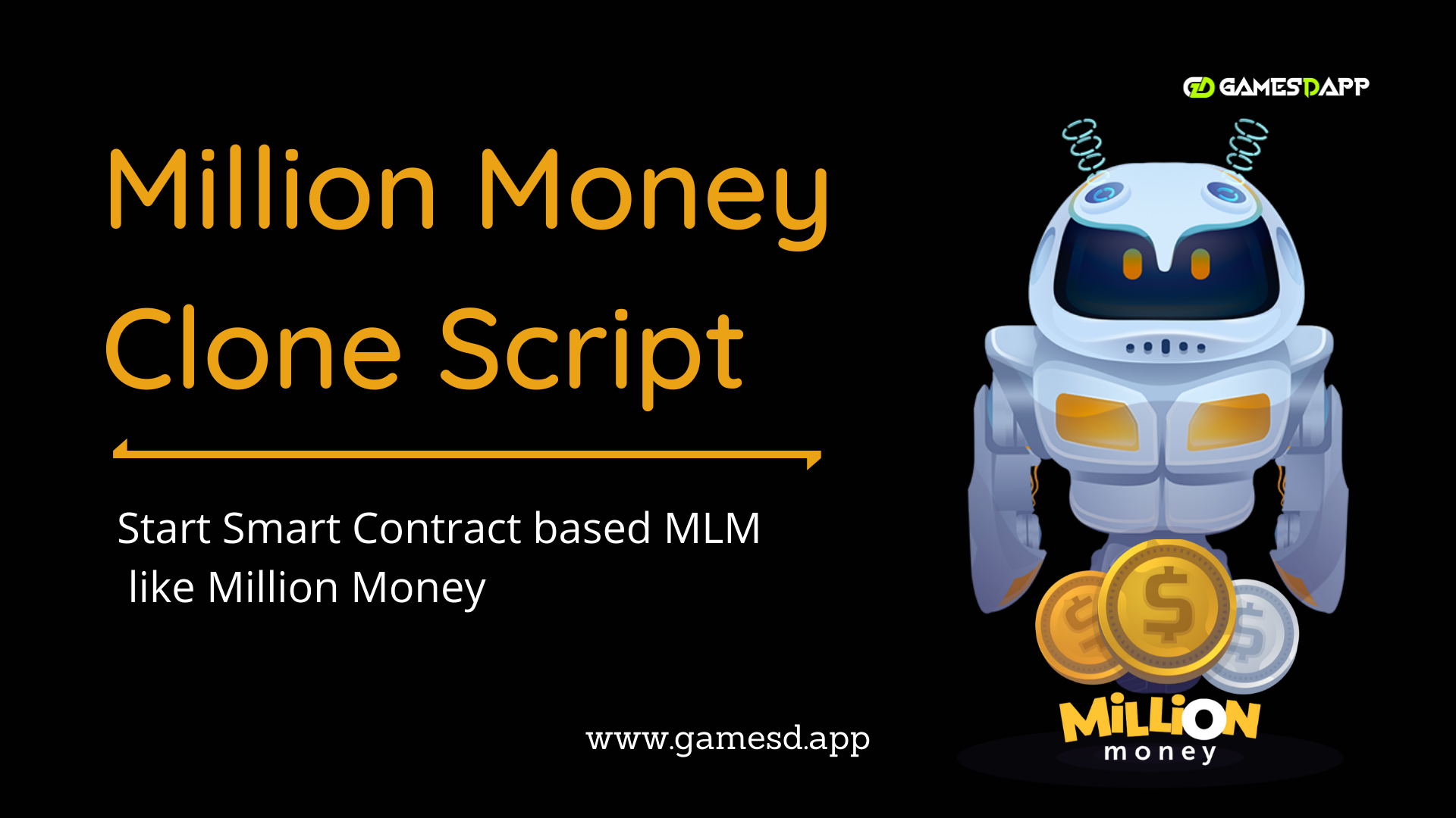Million Money Clone Script - To Start Smart Contract Based MLM Like Million Money Million Money Clone Script - To Start Smart Contract Based MLM Like Million Money
