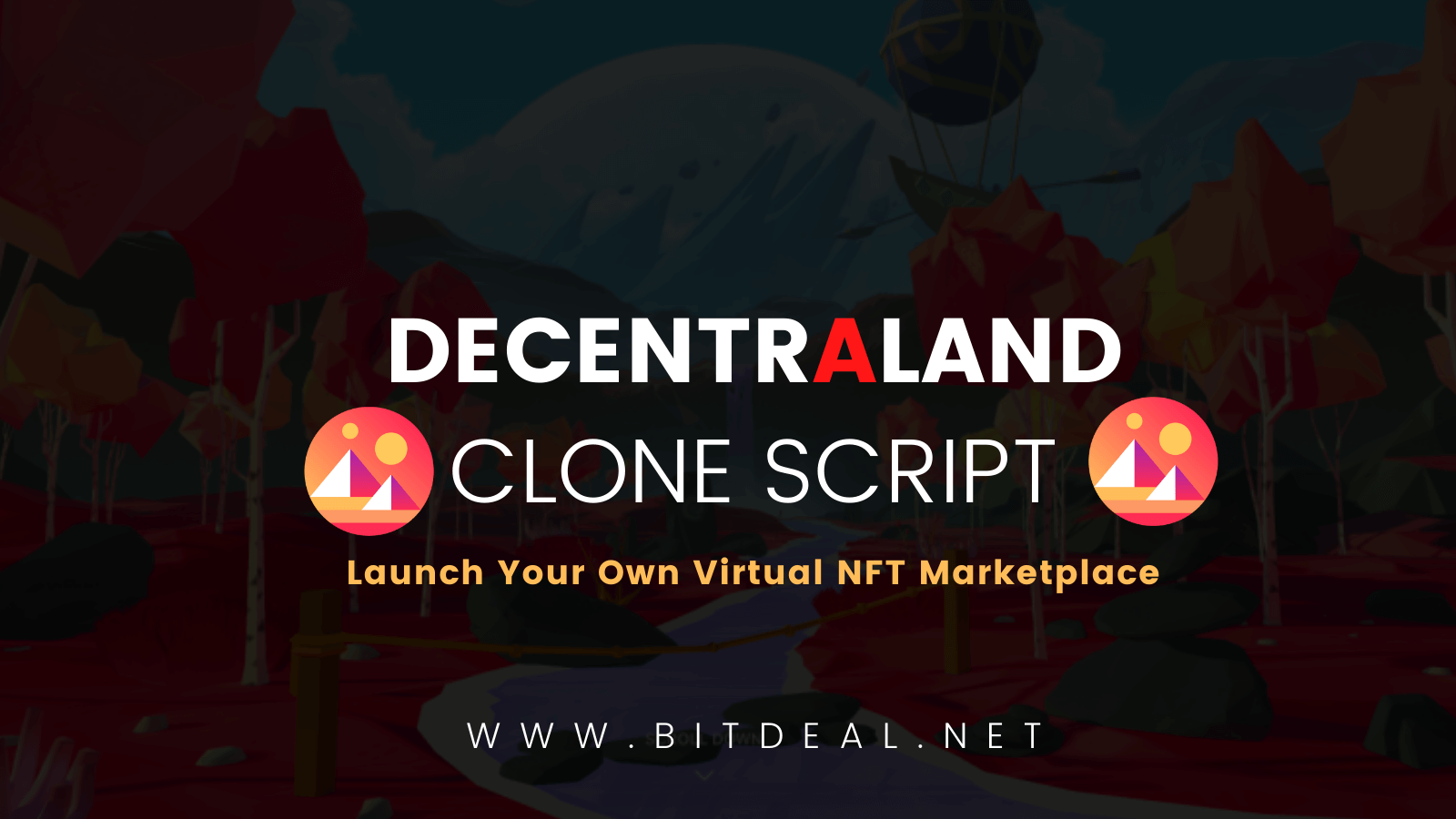 Decentraland Clone Script To Build an NFT Virtual Platform like Decentraland Decentraland Clone Script To Build an NFT Virtual Platform like Decentraland
