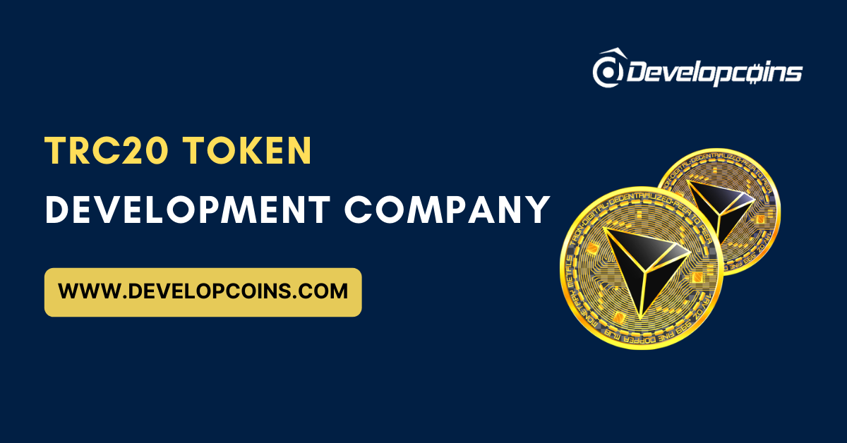 TRC20 Token Development Company | Developcoins TRC20 Token Development Company | Developcoins