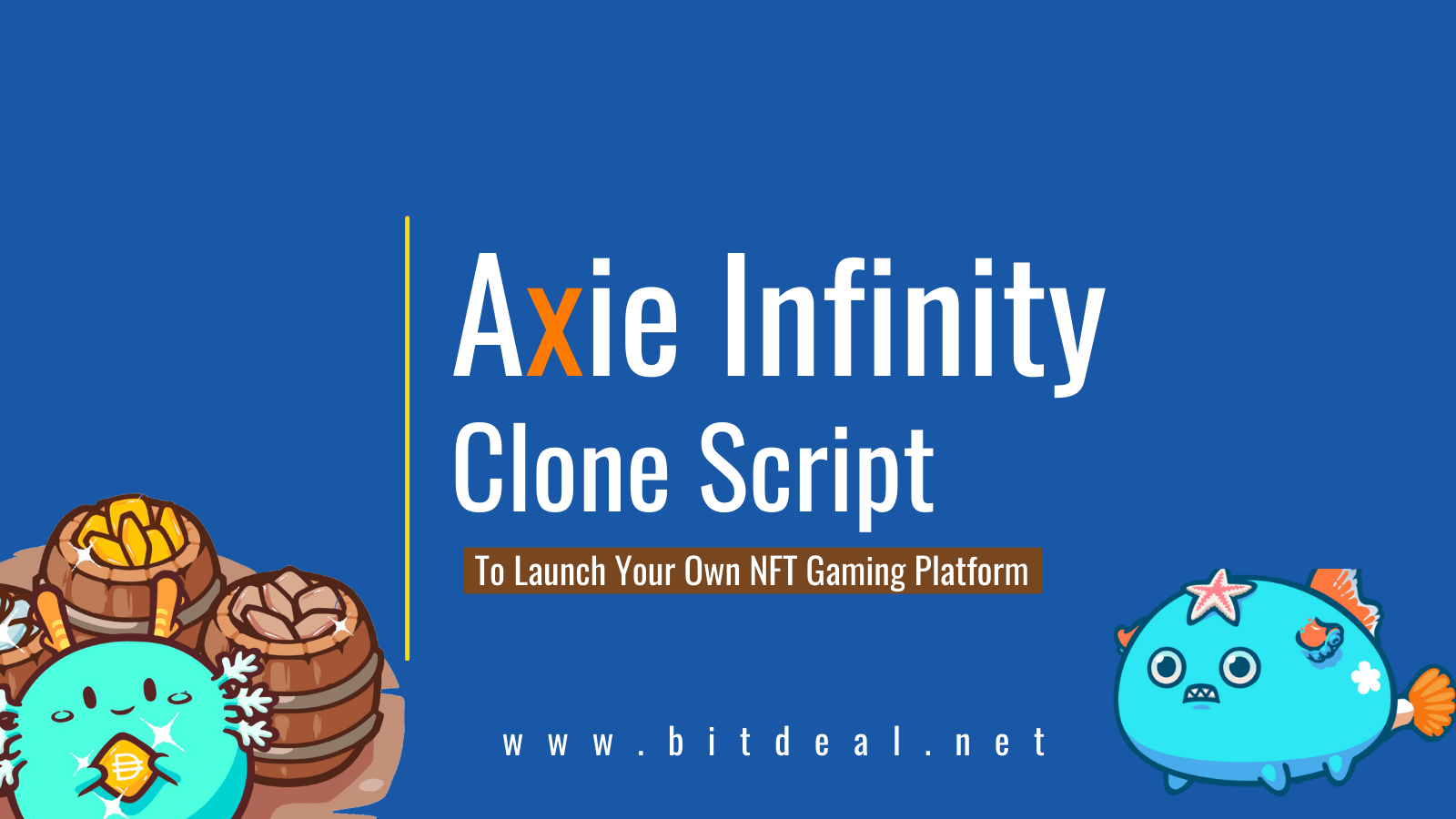 Axie Infinity Clone Script To Start Your Own NFT Gaming Platform Axie Infinity Clone Script To Start Your Own NFT Gaming Platform