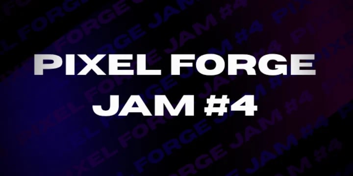 Pixel Forge Jam #4 [PRIZES] poster