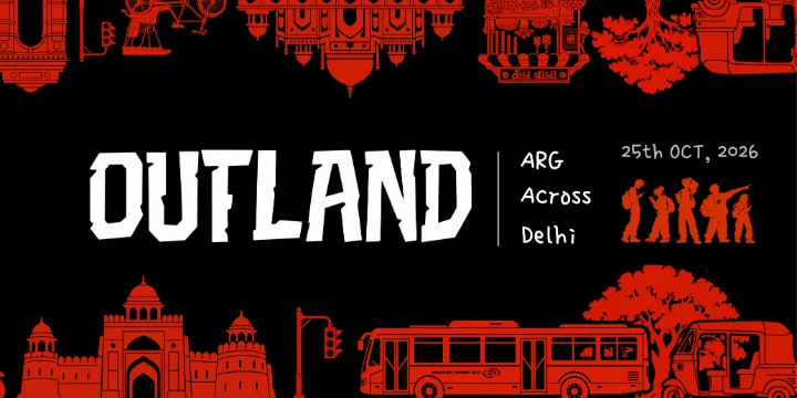 Outland Delhi: City-Wide Alternate Reality Game (ARG) poster