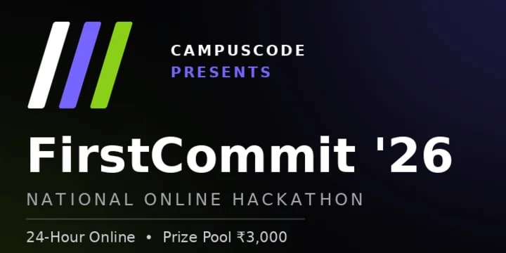 FirstCommit '26 — National Level Online Hackathon by CampusCode poster